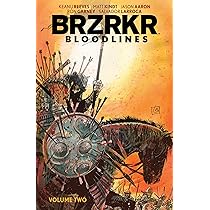 BRZRKR: Bloodlines Vol. 1: Reeves, Keanu, Kindt, Matt, Aaron